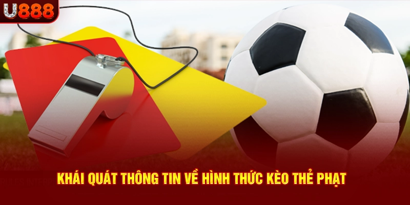 Một số thông tin cơ bản về hình thức cá cược độc đáo hiện nay - kèo thẻ phạt