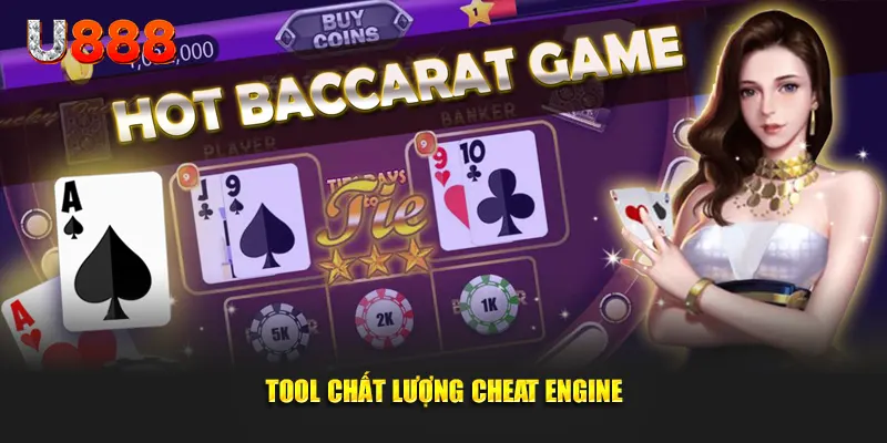 Tool hack Baccarat chất lượng - Cheat Engine